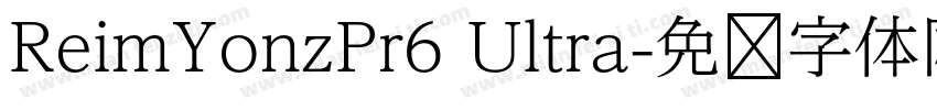 ReimYonzPr6 Ultra字体转换